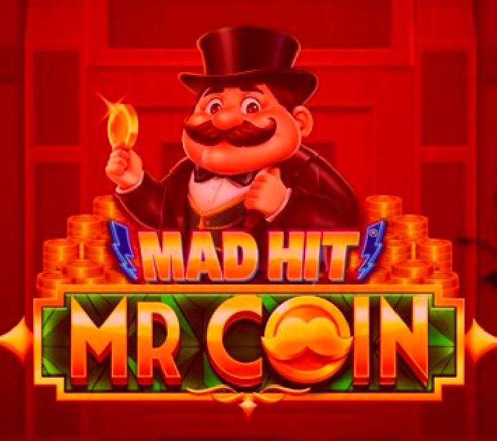 Mad Hit Mr Coin slot game