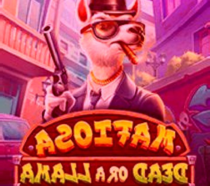 Mafiosa Dead or a Llama online slot