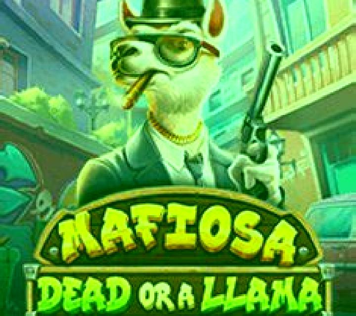 Mafiosa Dead or a Llama slot machine