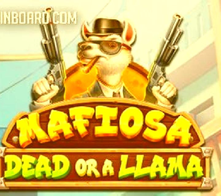 Mafiosa Dead or a Llama slot