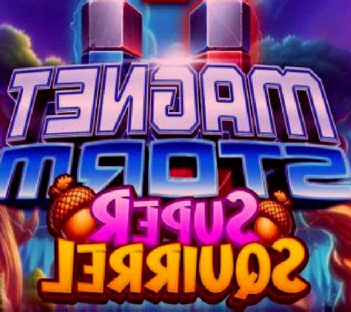 Magnet Storm Super Squirrel slot game
