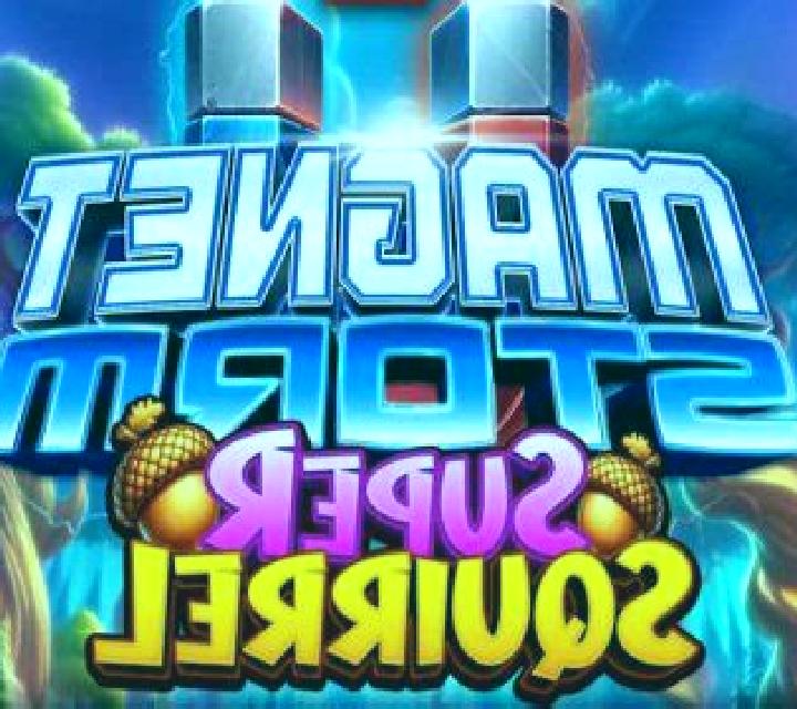 Magnet Storm Super Squirrel slot