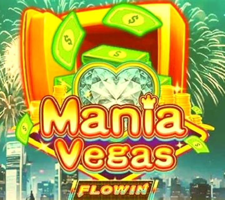 Mania Vegas Flowin slot machine