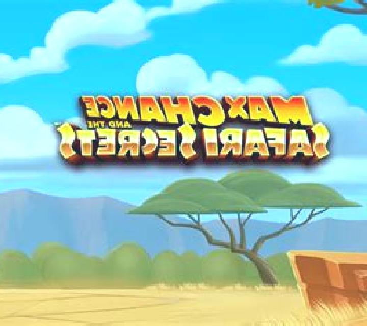 Max Chance and the Safari Secrets slot game