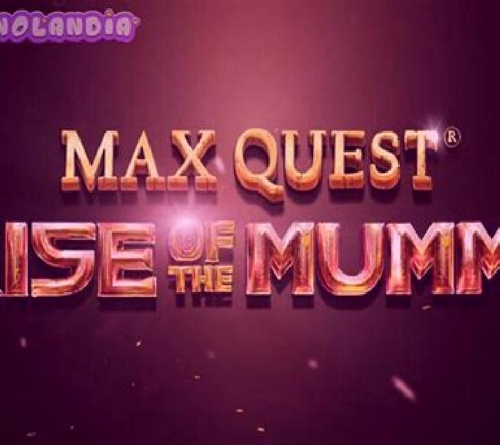 Max Quest - Rise of the Mummy slot