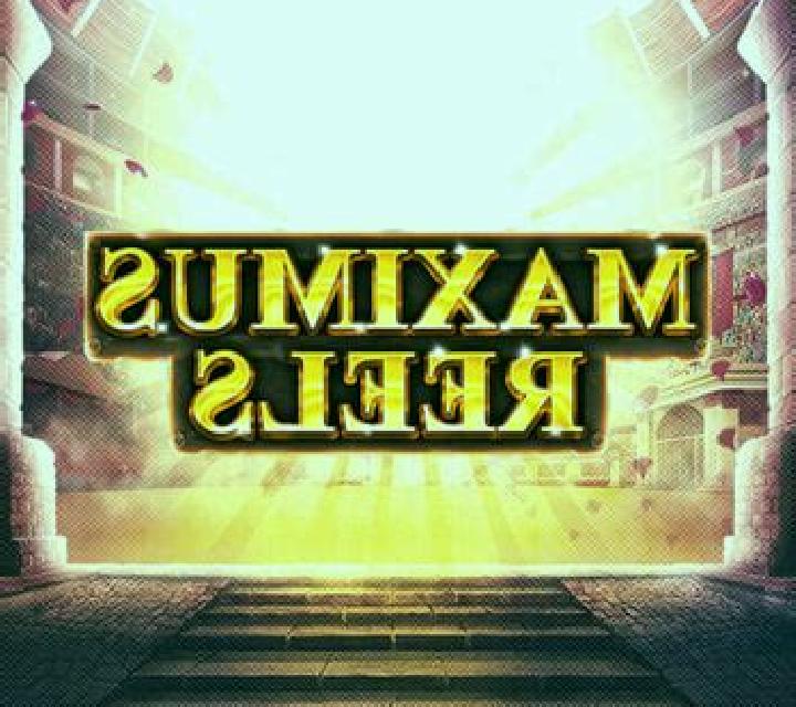 Maximus Reels slot