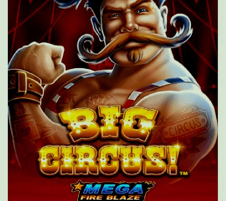 Mega Fire Blaze Big Circus slot game