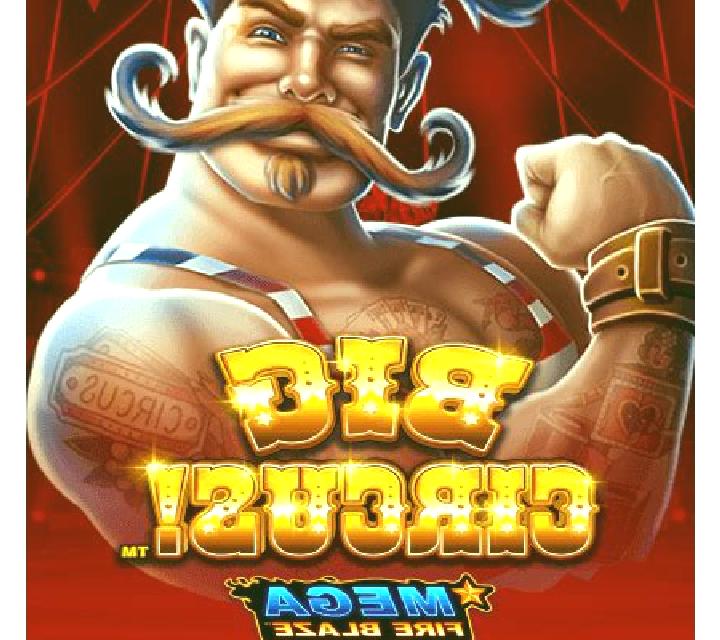 Mega Fire Blaze Big Circus slot