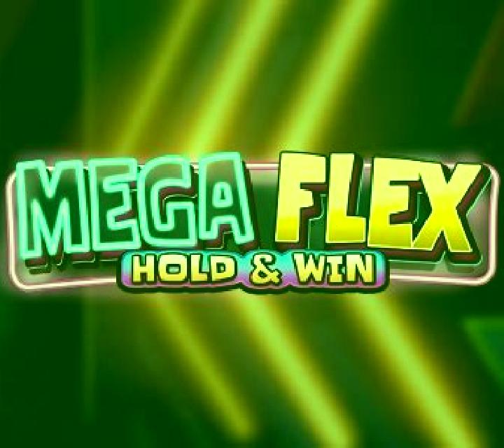 Mega Flex: Hold & Win online slot