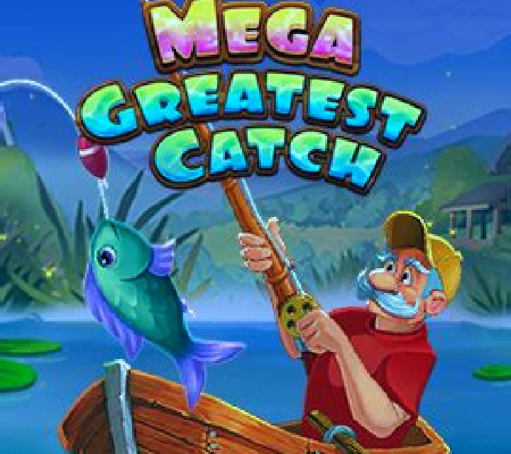 Mega Greatest Catch online slot