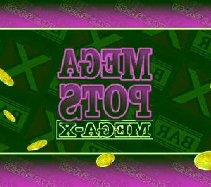 Mega Pots Mega-X slot