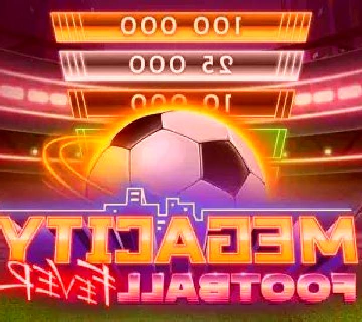 Megacity Football Fever online slot
