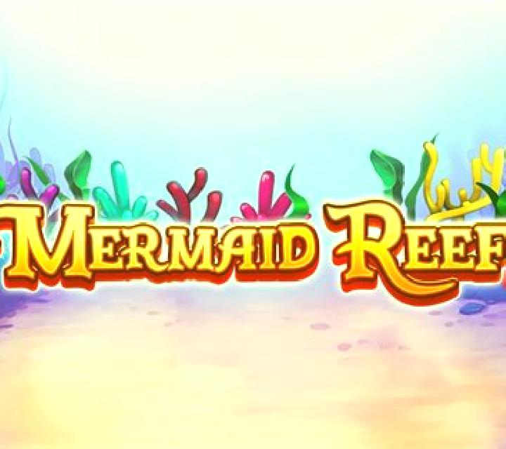 Mermaid Reef online slot