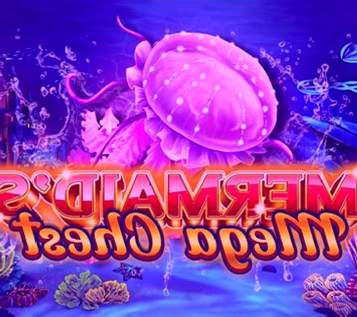 Mermaid s Mega Chest online slot