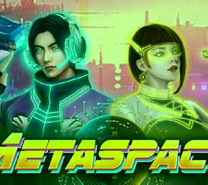 Metaspace slot machine