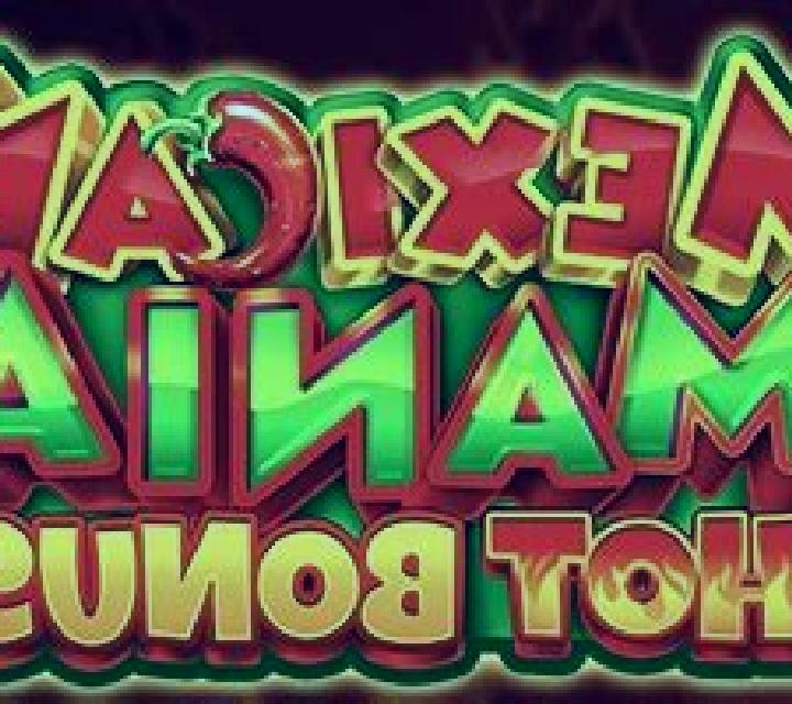 Mexican Mania: Hot Bonus online slot
