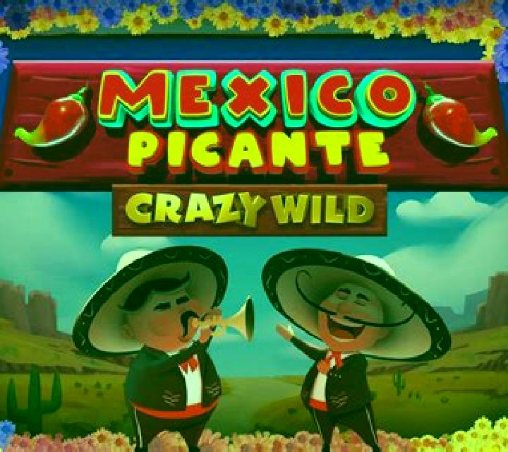 Mexico Picante Crazy Wild slot game
