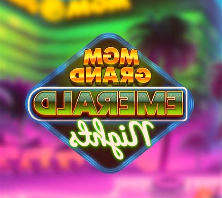 MGM Grand Emerald Nights slot machine