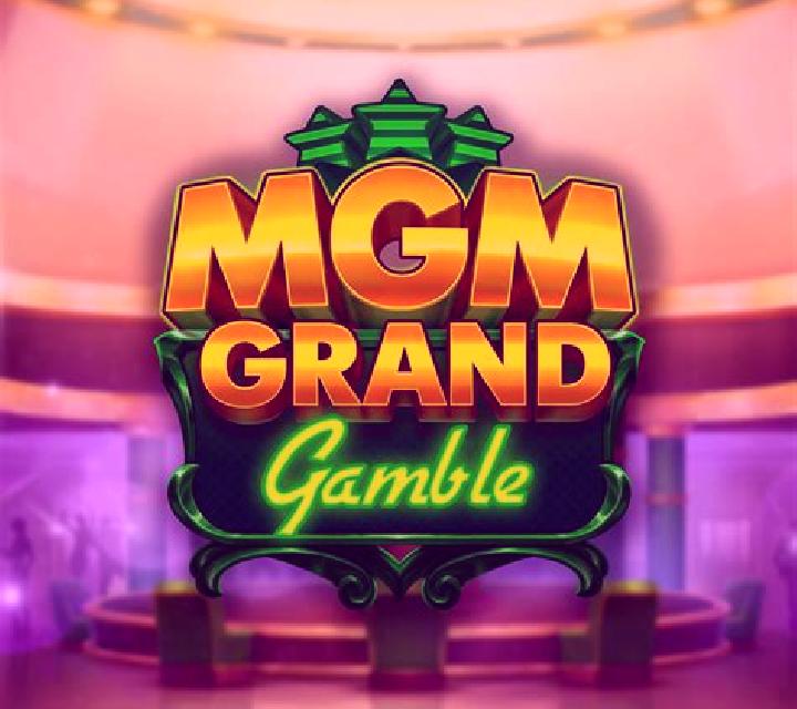 MGM Grand Gamble: Play slot