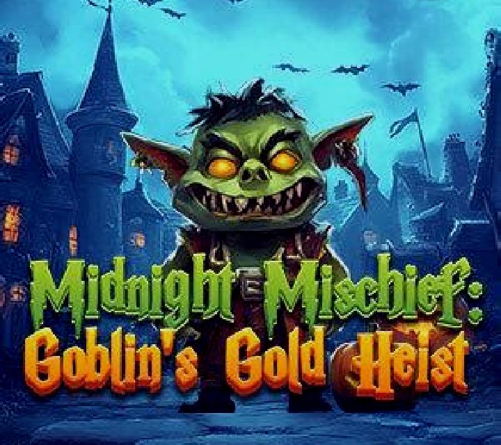 Midnight Mischief: Goblin’s Gold Heist online slot