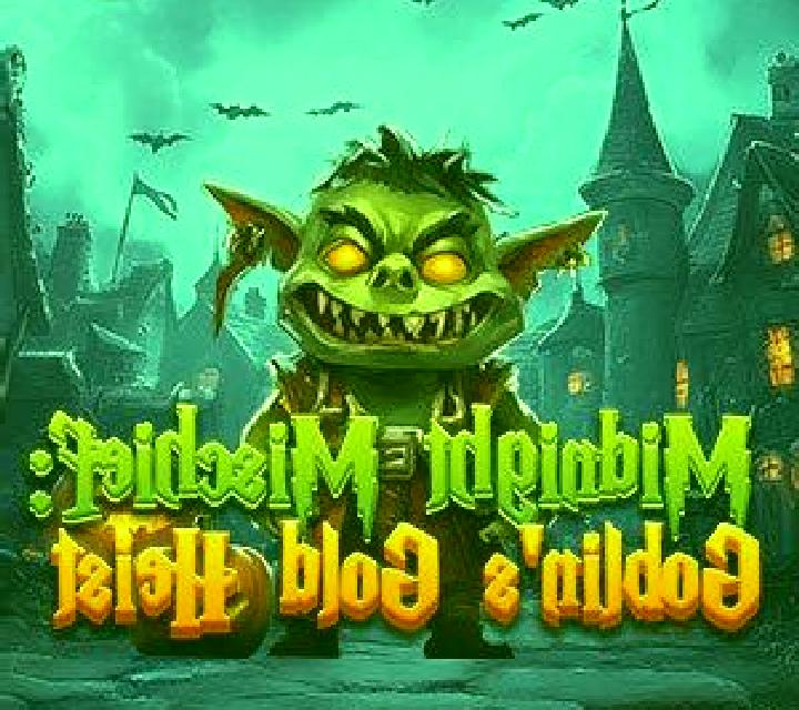 Midnight Mischief: Goblin’s Gold Heist slot