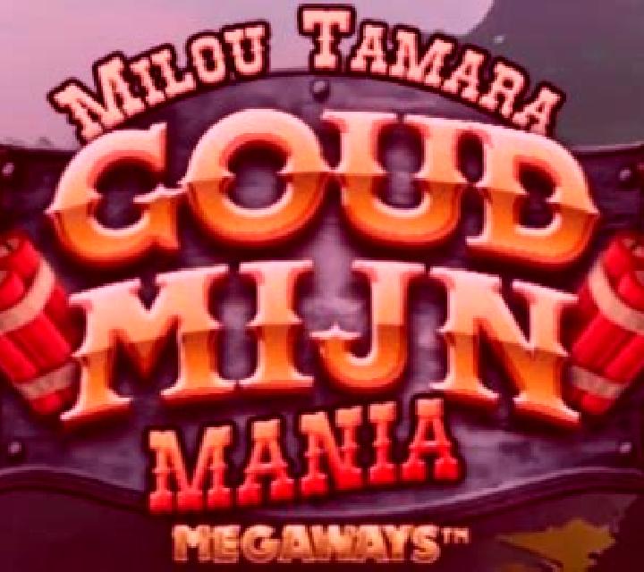 Milou Tamara Goudmijn Mania Megaways slot game