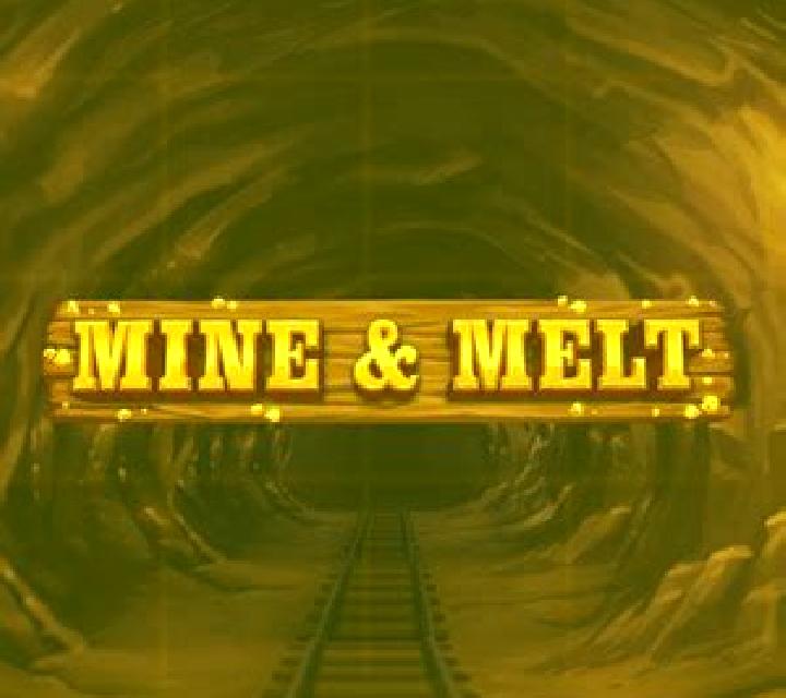 Mine and Melt slot game