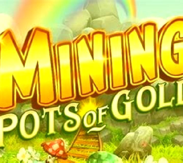 Mining Pots of Gold slot game
