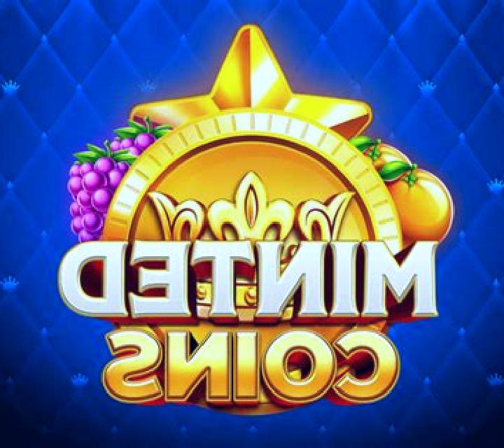 Minted Coins slot