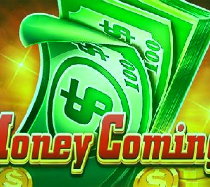 Money Coming slot