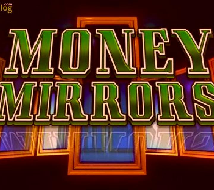 Money Mirrors slot