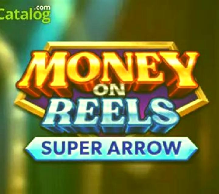 Money on Reels Super Arrow slot
