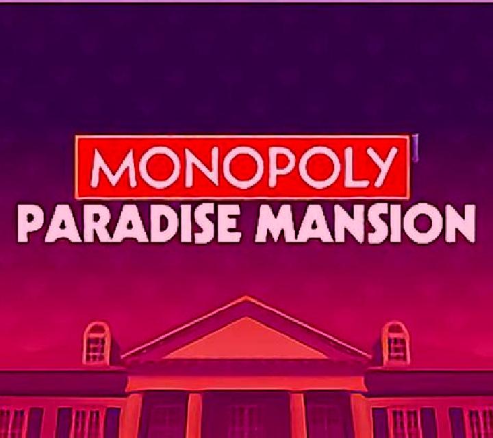 Monopoly Paradise Mansion slot