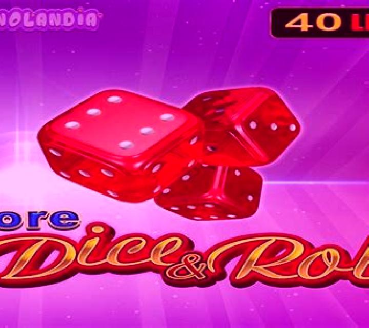 More Dice & Roll slot
