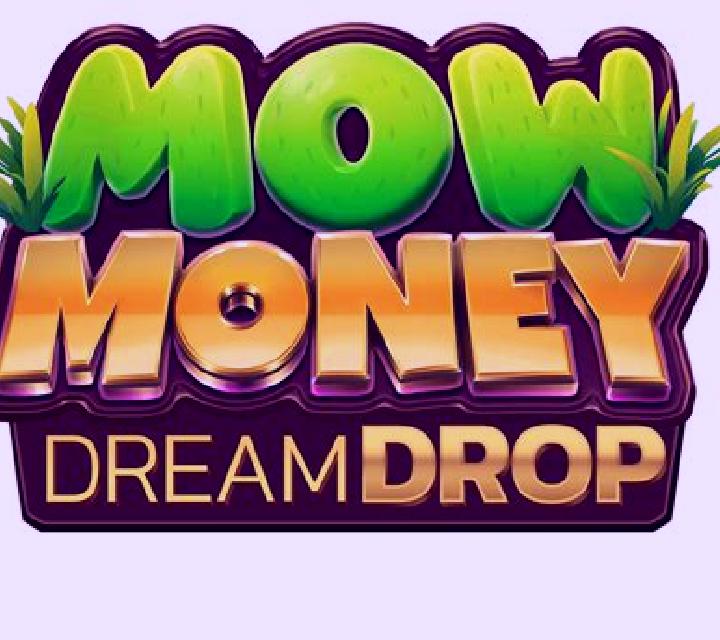 Mow Money Dream Drop online slot