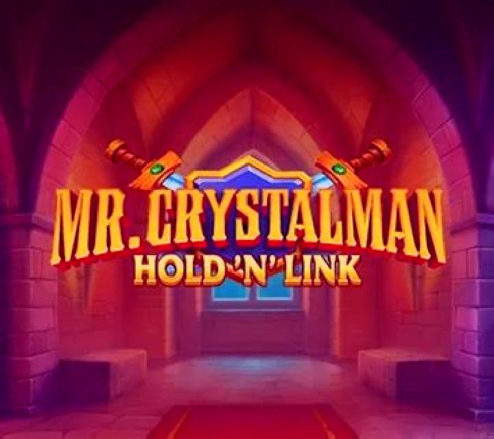 Mr. Crystalman: Hold N Link online slot