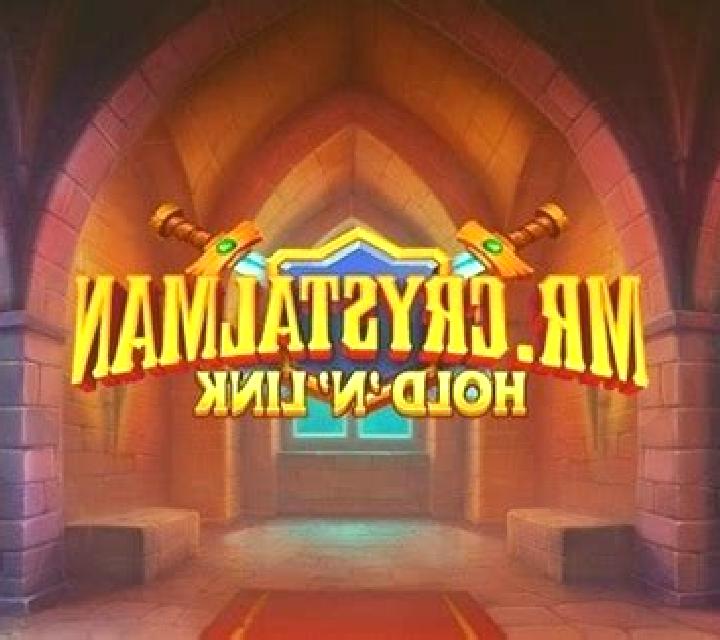 Mr. Crystalman: Hold N Link slot