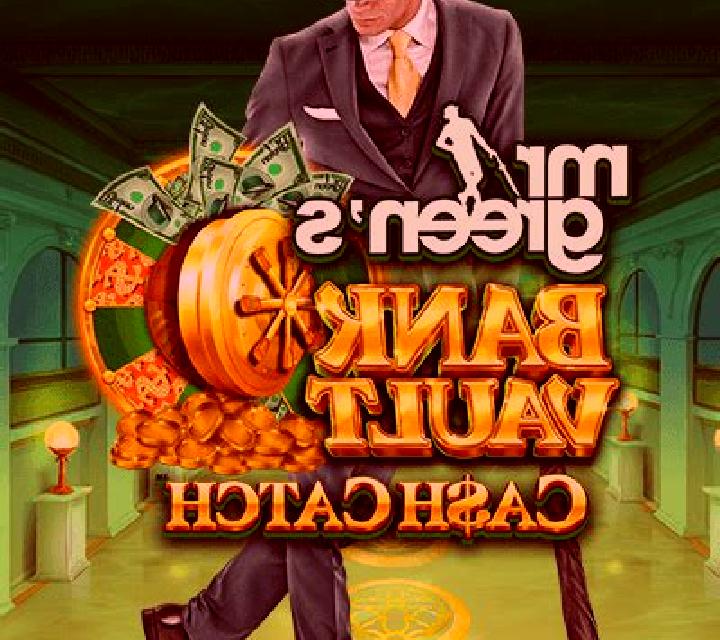 Mr Green s Bank Vault slot game