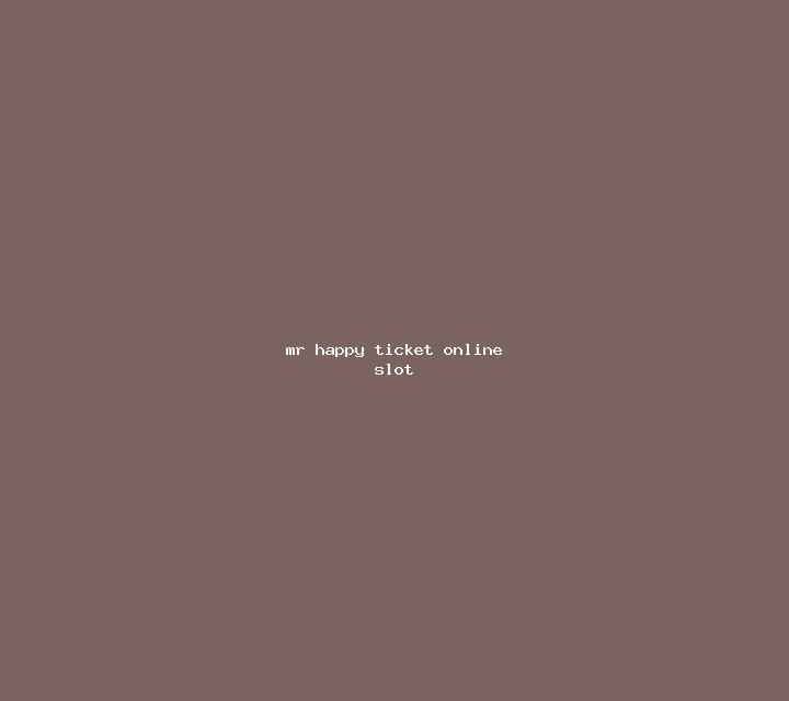 Mr. Happy Ticket online slot
