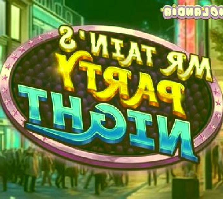 Mr Tain s Party Night slot game