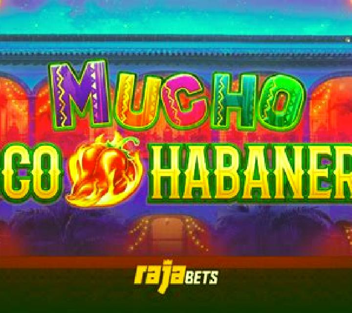 Mucho Loco Habanero slot