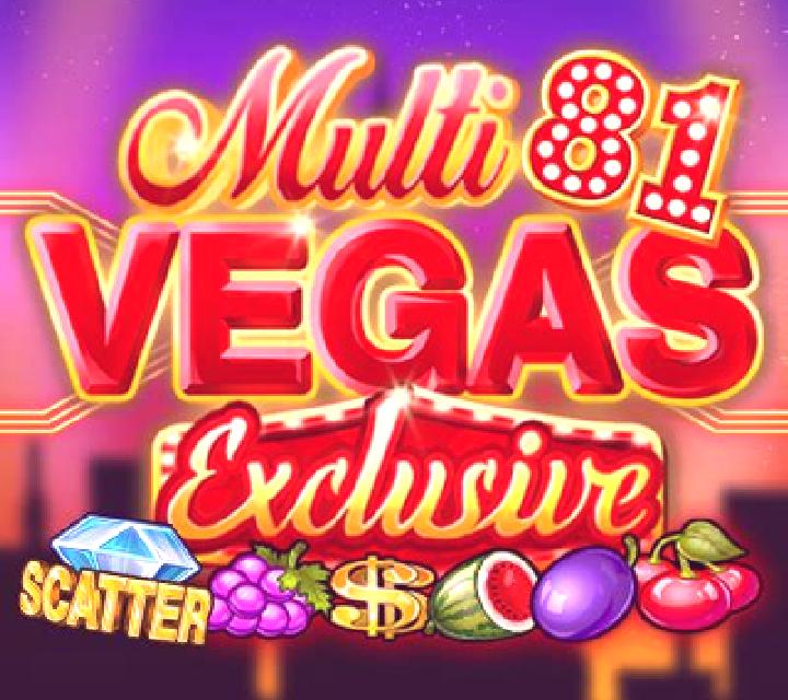 Multi Vegas 81 Exclusive slot