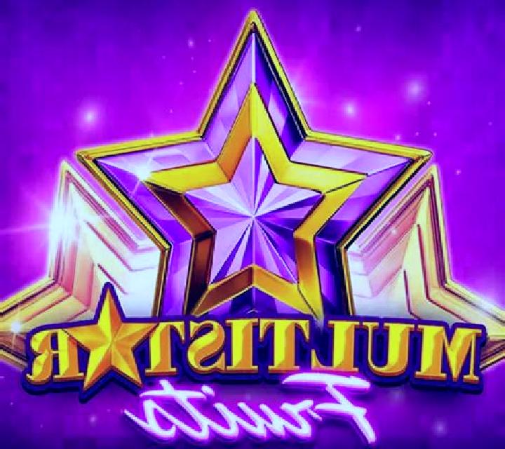 Multistar Fruits: Play slot