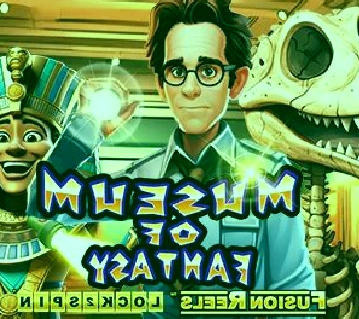Museum of Fantasy Fusion Reels online slot