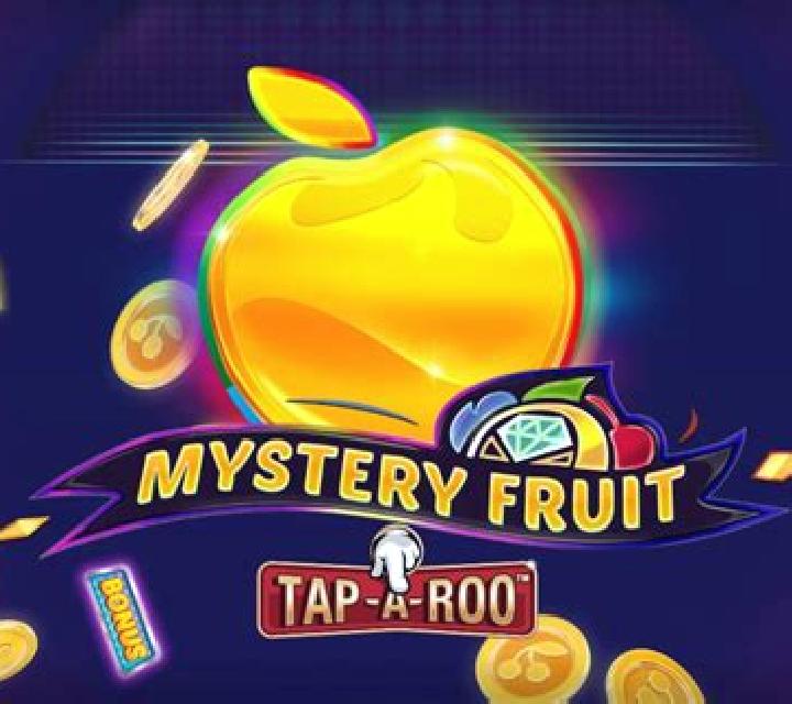 Mystery Fruit Tap-A-Roo slot