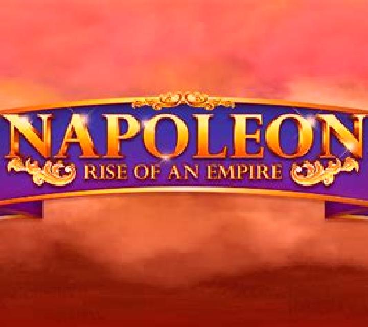 Napoleon: Rise Of an Empire online slot