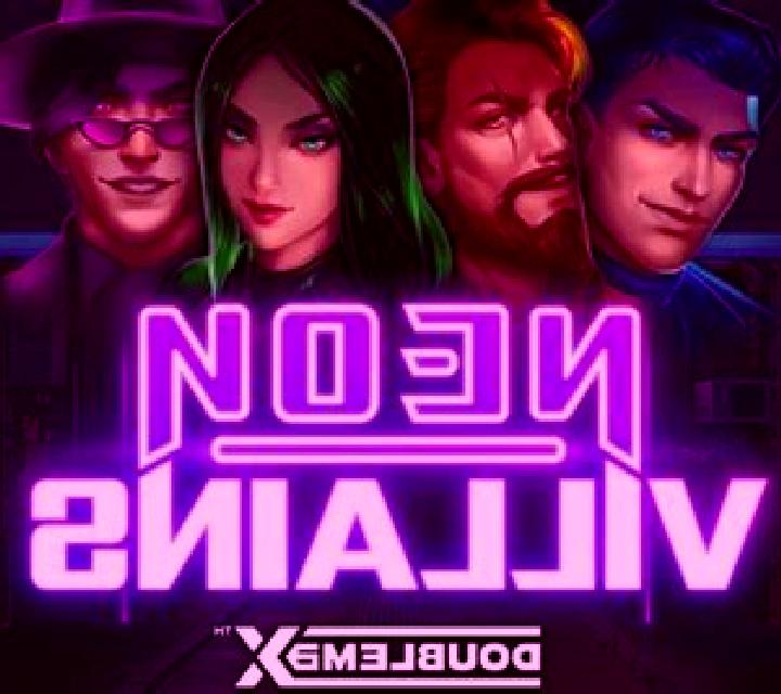 Neon Villains Doublemax: Play online slot