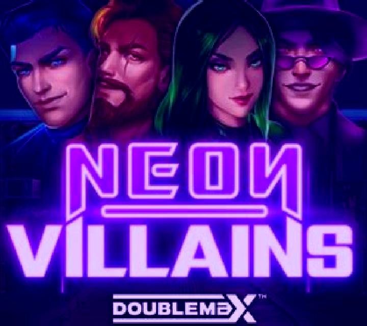 Neon Villains Doublemax: Play slot game