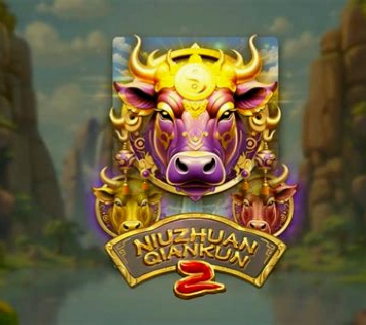 Niu Zhuan Qian Kun online slot