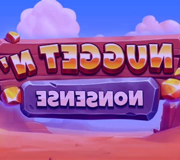Nugget N’ Nonsense slot game